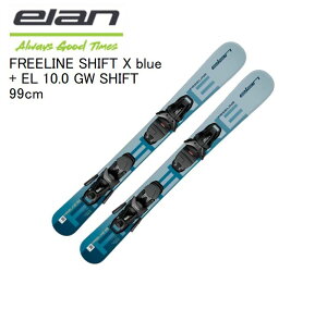 G XL[ 2026 ELAN FREELINE SHIFT X blue + EL 10.0 GW SHIFT V[gXL[ t[C t XL[Zbg 99cm 125cm 135cm