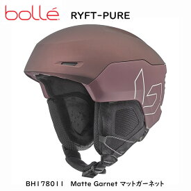 ボレー ヘルメット 2023 BOLLE RYFT PURE MATTE GARNET ライフト ピュア マットガーネット スキー スノーボード