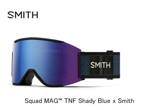 スミス 2023 SMITH THE NORTH FACEコラボ Squad MAG TNF ShadyBlueSmith CP Photochr スカッドマグ ノースフェイス 調光レンズ