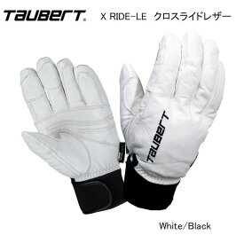 トーバート TAUBERT X RIDE クロスライド ホワイトブラック グローブ スキー スノボ JP