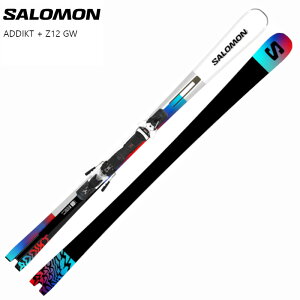 サロモン スキー板 2024 SALOMON ADDIKT + Z12 GW アディクト ゲレンデ モーションテール テクノロジー ビンディングセット