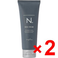 ●【送料無料】 ナプラ ／ N. エヌドット オム シアクリーム 100g 【2個】　SHEA クリーム
