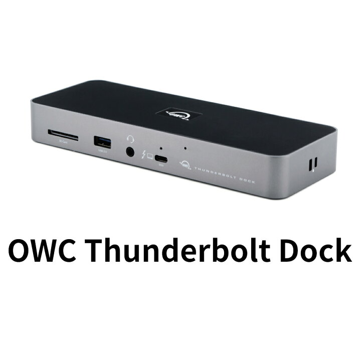 楽天市場】OWC Thunderbolt Dock Thunderbolt 3/4専用 多機能 