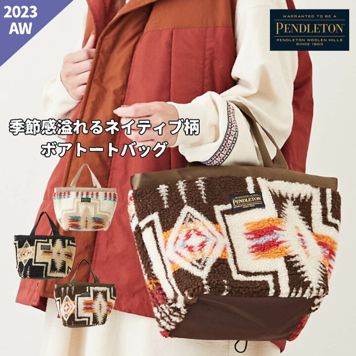 楽天市場】ボアバッグ / PENDLETON (ペンドルトン) WEB限定 ネイティブ 