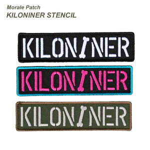 Ki KILONINER LiCi[ pb` by ~^[ ybg  L  킢 Stencil Patch KILONINER