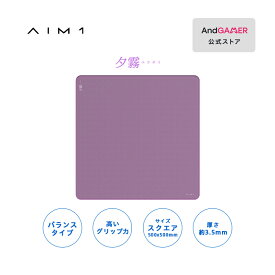 AIM1 夕霧 ゲーミング マウスパッド 500×500×3.5mm バランスタイプ ゲーミングマウスパッド 布マウスパッド YUGIRI