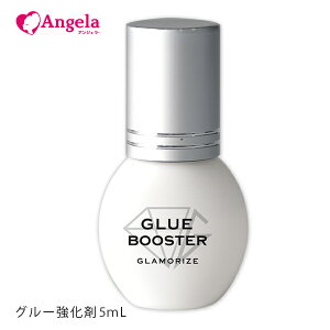 ܂GNXe O[ O}CYO[u[X^[5mL GLAMORIZE GLUE BOOSTER ڒ̓Abv [։ AWFbV D10