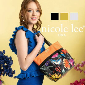 2024 新作　AW 数量限定 NICOLE LEE ニコールリー MES7030 レディース 蝶 フラワー 花柄 オーガナイザー レディース ナイロン メッシュ ハンドバッグ ランチバッグ お散歩 バッグ 30代 40代 20代 50代 60代 旅行 ボタニカル フローラル BUTTER-FLOWER 公式