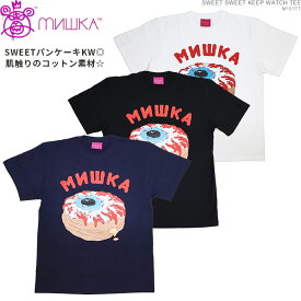 SALE / ミシカ Tシャツ MISHKA 半袖tシャツ トップス ストリート メンズ ファッション SWEET SWEET KEEP WATCH TEE ブランド b系 アメカジ 目玉 ニューヨーク ブルックリン/