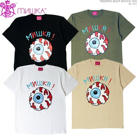 MISHKA ミシカ Tシャツ mishka 半袖Tシャツ ストリート メンズ TWERPS! KEEP WATCH TEE/