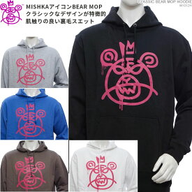 セール / ミシカ パーカー 送料無料 mishka ストリート メンズ ブランド パーカー プルオーバー スウェット CLASSIC BEAR MOP HOODIE/