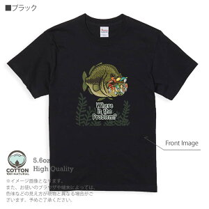 釣り Tシャツ 半袖 何か問題ある? 5.6oz (オンス) 綿100% メンズ レディース 洗濯 大きいサイズ ホワイト ブラック グレー アイボリー 白 黒 灰色 肌色 春 夏 秋 冬 オシャレ 釣り 魚 ルアー