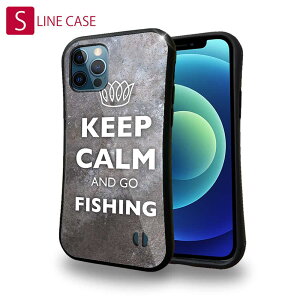 S-LINE �P�[�X iPhone13 mini iPhone13 Pro Max iPhone12 Pro iPhone11 Pro iPhoneXs iPhoneXR Xperia 5 III Xperia 10 III Pixel 5a AQUOS sense6 �ނ� �� ���A�[ KEEP CALM AND OF FISHING �K�S