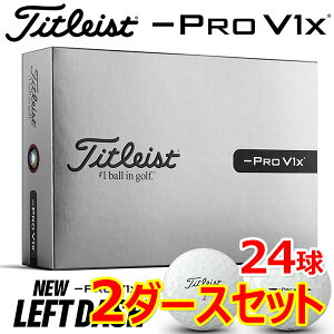 �y2�_�[�X�Z�b�g�z�܂Ƃߔ��� �^�C�g���X�g �v��V1x ���t�g�_�b�V�� �S���t�{�[�� 2�_�[�X 24������ 2026���f�� ���{���K�i Titleist Pro V1x Left Dash GBDSET