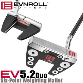 イーブンロール パター EV5.2Duo Short Slant 6 ポイント ウェイティング EVNROLL 日本正規品 2023モデル