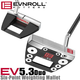 イーブンロール パター EV5.3Duo Short Slant 6 ポイント ウェイティング EVNROLL 日本正規品 2023モデル