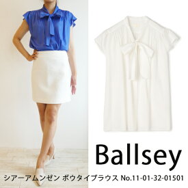 10％OFF,SALE,セール,11-01-32-01501,Ballsey,シアーアムンゼン ボウタイブラウス ,ボールジィ,送料無料,TOMORROWLAND,トゥモローランド,インスタ