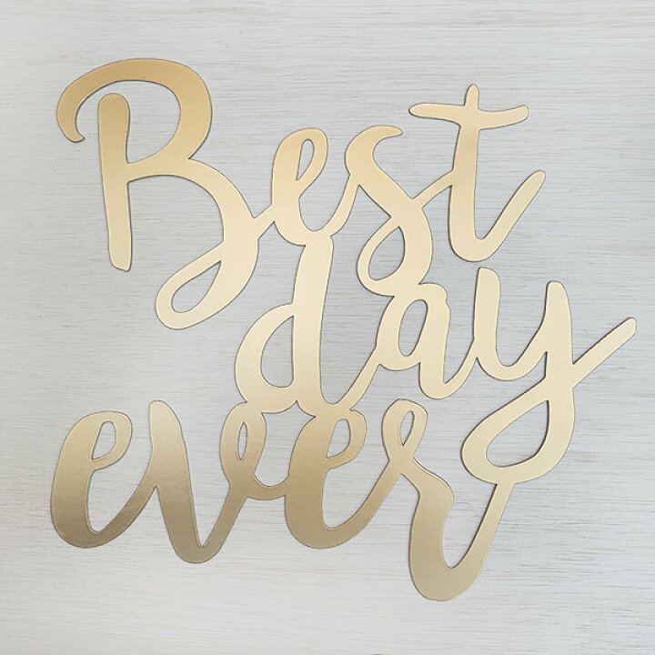 楽天市場 Best Day Ever ベストディエバー レタープロップス 結婚式の高砂やウェルカムスペースの飾り付けに レターバナー 文字バナー アナザークルーウェディング
