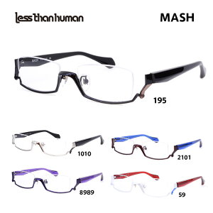 XUq[} Klt[ less than human MASH Y XNGA ዾ xt xȂ ɒBKl TCYF51 Ki  