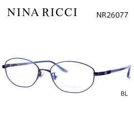 ニナリッチ メガネフレーム NINA RICCI NR26077 レディース オーバル 眼鏡 度付き 度なし 伊達メガネ サイズ：54 国内正規品 おしゃれ 送料無料