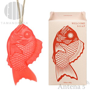 TAMANOHADA EFJ\[v WELCOME SOAP ΂ y^}mn_ ʂ̔Ό  j Mtg 蕨 { Y v[g Mtgz