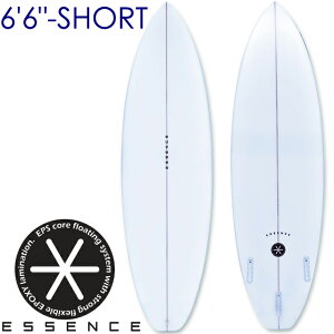ESSENCE SHORT 6'6" V[g{[h T[t{[hGbZX T[tB n[h{[h EPS FUTURE TRI6.6 t[`[ gCtB CLEAR NA