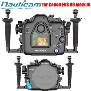 Nauticam NA R6III �n�E�W���O 10591 Canon EOS R6 Mark III �_�C�r���O�m�[�e�B�J�� �����J���� �L���m�� �C�I�X R6 �}�[�N3 �h���P�[�X �����B�e
