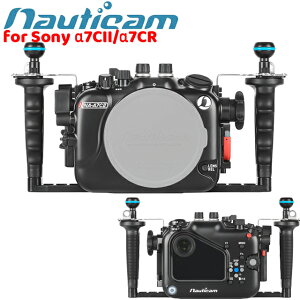 Nauticam m[eBJ NA A7CII #10554 nEWO \j[ Sony 7CII7CR J nEWO _CrO hP[X _CrOBe ϕHA~ ϖC|J[{l[g