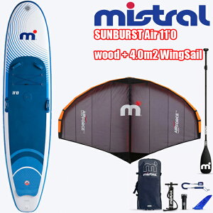 MISTRAL ~Xg Ct[^u SUP EChT[tBSUNBURST Air 11'0 + 4.0m2 WingSail EBO TbvX^hAbv ph{[h GA[Tbv ZC WIND