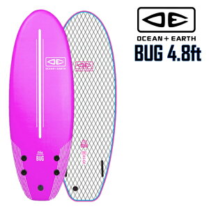 OCEAN&EARTH THE BUG SOFTBOARD 4.8ft T[t{[h EPSI[VA[X \tg{[h T[tB 4.8 LbY X|W{[h O&E PINK sN