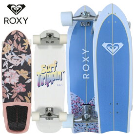 ROXY ロキシー スケートボード SK8SKATEBOARD サーフスケート スケートスケボー ROXYTRPPIN SECRET SPOTDOLPHIN