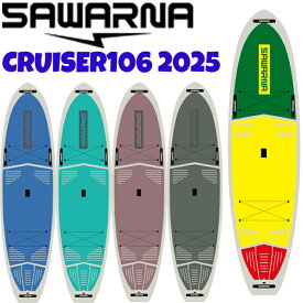 SAWARNA TOUGH TECH CRUISER106 2025 SUPボードクルーザー サップ SUP スタンドアップ パドルボートオールラウンド サワルナ ポリカーボネイト フルデッキ