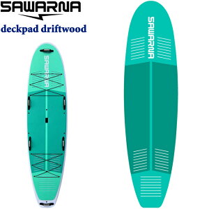 SAWARNA Ti DECK PAD DRIFTWOOD fbLpbh htgEbhORDINARILY MODEL gNV tfbL 10'6 SUP{[h SUP
