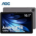 【クーポン利用で15,980円&レビュー特典！】最新Android 16搭載 AOC M10タブレット 10インチHD IPSディスプレイ 120Hz…