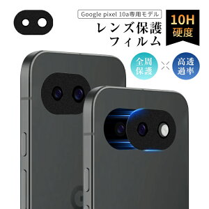 Google Pixel 10a �J�����ی� �����K���X�t�B���� �O�[�O�� �s�N�Z�� �e�� �G�[ �����Y�ی� �����Y�K�[�h �A���~�����g �N���A �d�x10H ���h�~ �J�����ی�t�B���� �s�b�^���t�B�b�g �����^ �Ϗ�