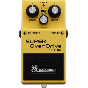 BOSS SD-1W SUPER OverDrive �Z WAZA CRAFT�@�V�i�@��������