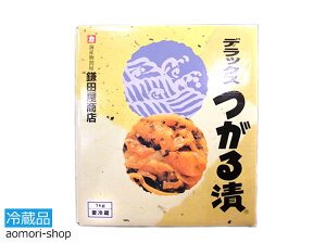 鎌田屋商店【デラックスつがる漬】1kg ※冷蔵品・取寄品