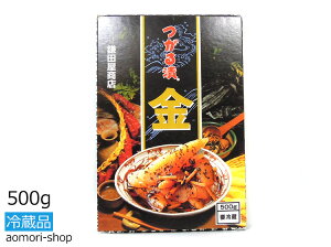 鎌田屋商店【金つがる漬】500g ※冷蔵品・取寄品