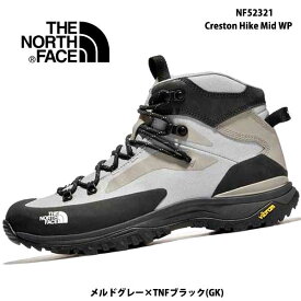 【足幅】E相当です ザ ノースフェイス NF52321 GK クレストン ハイク ミッド ウォータープルーフ（メンズ） The North Face Creston Hike Mid WP メルドグレー×TNFブラック(GK)トレッキングシューズ ハイキング 軽量 防水 登山靴