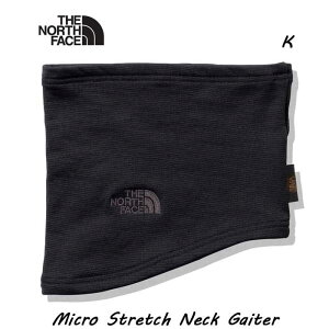 Ă܂I@߂lbNEH[}[I@UEm[XEtFCX NN72216 (K) }CNXgb`lbNQC^[ { ubNijZbNXj The North Face Micro Stretch Neck Gaiter Black u