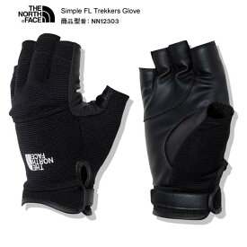 ザ ノースフェイス NN12303 シンプルFLトレッカーズグローブ（ユニセックス） The North Face Simple FL Trekkers Glove NN12303 K KT MG NT NY