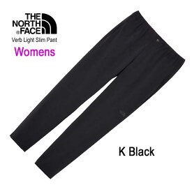 ザ ノースフェイス NBW32106 ウィメンズ バーブライトスリムパンツ レディース The North Face womens Verb Light Slim Pant K BLACK ブラック テーパードシルエット ハイキングから縦走登山まで夏用ストレッチトレッキングパンツ