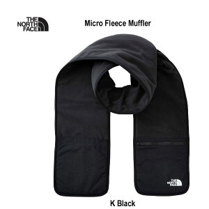 UEm[XEtFCX NN72515 }CNt[X}t[ ijZbNXj ɔzGRfނ̃t[X}t[łB The North Face Micro Fleece Muffler NN72515 ubN K BLACK