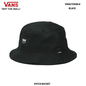 VANS　バンズ VN0A7S96BLK ブラック パッチバケットハット ネコポス便対応ヴァンズ VANS PATCH BUCKET HAT BLACK ロゴ 帽子 メンズ レディース ユニセックス