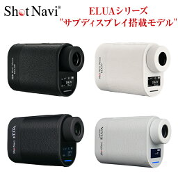 Shot Navi ショットナビ Laser Sniper ELUAシリーズ レーザー距離計