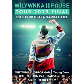 【取寄商品】 DVD / WILYWNKA / PAUSE TOUR 2019 FINAL in OSAKA NAMBA HATCH / 1PCT-1011