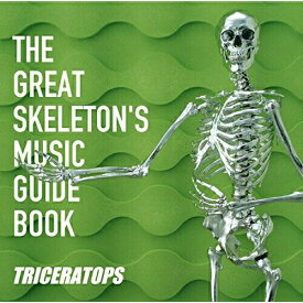 CD / TRICERATOPS / THE GREAT SKELETON'S MUSIC GUIDE BOOK (Blu-specCD2) / MHCL-30400