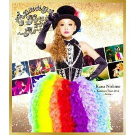 BD / 西野カナ / Kanayan Tour 2012 〜Arena〜(Blu-ray) (通常版) / SEXL-31