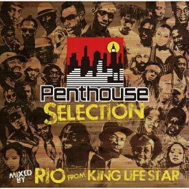 【取寄商品】 CD / オムニバス / PENTHOUSE SELECTION mixed by RIO from KING LIFE STAR / KHCD-40