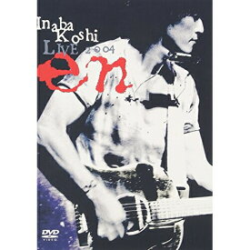 DVD / 稲葉浩志 / 稲葉浩志 LIVE 2004～en～ / ONBD-7044